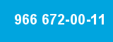 966 672-00-11